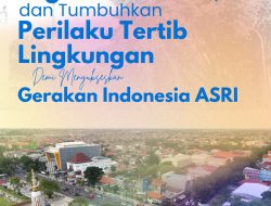Pemkab Sidoarjo Ajak Masyarakat Berperilaku Tertib Lingkungan Dukung Gerakan Indonesia ASRI.