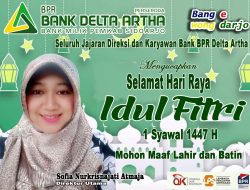 BPR Delta Artha Perseroda Mengucapkan Selamat Hari Raya Idul Fitri 1447 H.