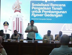 Sosialisasikan Pengadaan Tanah Flyover Gedangan. Target Rampung Akhir 2026