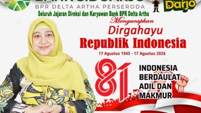 BPR Delta Artha Perseroda Mengucapkan Dirgahayu Republik Indonesia ke-81